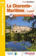 La Charente-Maritime... à Pied : 37 Circuits