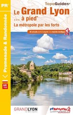 Le Grand Lyon à Pied : la Métropole Par les Forts : Gr 169
