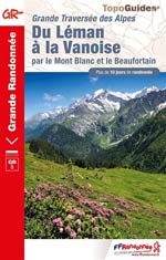 Du Léman à la Vanoise- Mont-Blanc à Beaufortain Gr 5