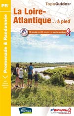 La Loire-Atlantique à Pied : 32 Circuits 2 Éd