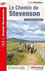 Le chemin de Stevenson : GR70 : plus de 10 jours de randonné