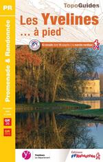 Les Yvelines à Pied : 44 Circuits Grr 26