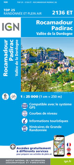 Ign Top 25 #2136 et Rocamadour, Padirac, Vallée de Dordogne