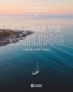 La belle vie sailing : L