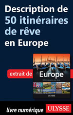 Description de 50 itinéraires de rêve en Europe