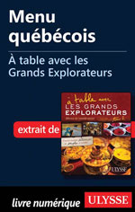 Menu québécois - À table avec les Grands Explorateurs