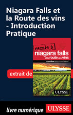 Niagara Falls et la Route des vins - Introduction Pratique