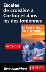 Escales de croisière à Corfou et dans les îles Ioniennes