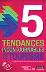 5 tendances incontournables en tourisme