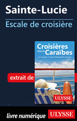 Sainte-Lucie - Escale de croisière