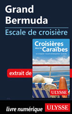 Grand Bermuda - Escale de croisière