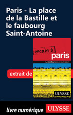 Paris - La place de la Bastille et le faubourg Saint-Antoine