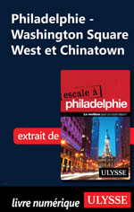 Philadelphie - Washington Square West et Chinatown