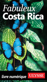 Fabuleux Costa Rica