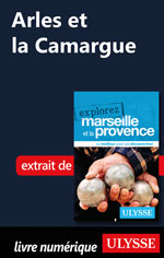 Arles et la Camargue