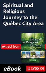 Spiritual and Religious Journey to the Québec City Area