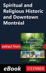 Spiritual and Religious Historic and Downtown Montréal