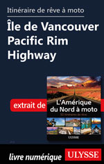 Itinéraire de rêve moto Île de Vancouver Pacific Rim Highway