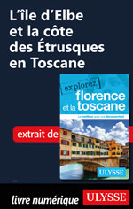L’île d’Elbe et la côte des Étrusques en Toscane