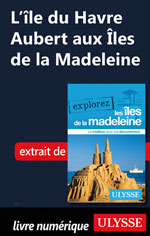 L’île du Havre Aubert aux Îles de la Madeleine
