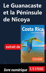 Le Guanacaste et la Péninsule de Nicoya