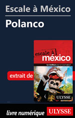 Escale à México - Polanco