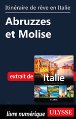 Itinéraire de rêve en Italie- Abruzzes et Molise