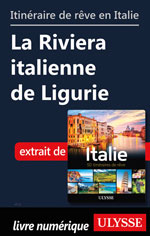 Itinéraire de rêve en Italie La Riviera italienne de Ligurie