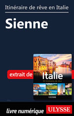 Itinéraire de rêve en Italie - Sienne