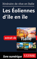 Itinéraire de rêve en Italie - Les Éoliennes d’île en île