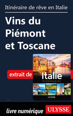 Itinéraire de rêve en Italie - Vins du Piémont et Toscane