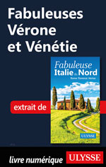 Fabuleuses Vérone et Vénétie