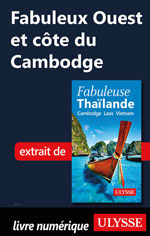 Fabuleux Ouest et côte du Cambodge