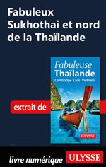 Fabuleux Sukhothai et nord de la Thaïlande