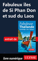 Fabuleux îles de Si Phan Don et sud du Laos