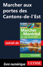 Marcher aux portes des Cantons-de-l’Est