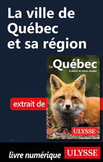 La ville de Québec et sa région