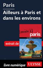 Paris - Ailleurs à Paris et dans les environs