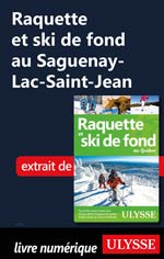 Raquette et ski de fond au Saguenay-Lac-Saint-Jean