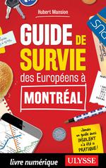 Guide de survie des Européens à Montréal
