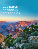 American national parks = Les parcs nationaux américains