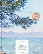 Monet voyageur vers de nouveaux motifs tableaux correspondan