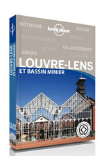 Lonely Planet en Quelques Jours Louvre-Lens et Bassin Minier