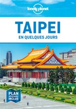 Lonely Planet Taipei en Quelques Jours