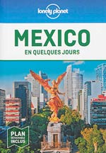 Lonely Planet en Quelques Jours Mexico