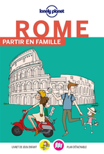 Lonely Planet Partir en Famille Rome