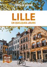 Lonely Planet en Quelques Jours Lille, Courtrai, Tournai