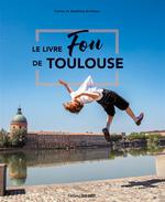 Le livre fou de Toulouse