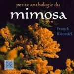 Petite Anthologie du Mimosa