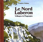 Le Luberon Nord : Villages & Paysages
